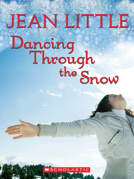 Title details for Dancing Through the Snow by Jean Little - Wait list